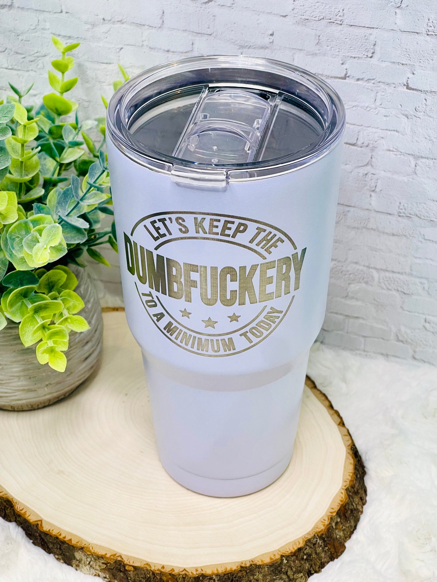 Sarcastic 30oz Stainless Steel Tumbler - Personalizable