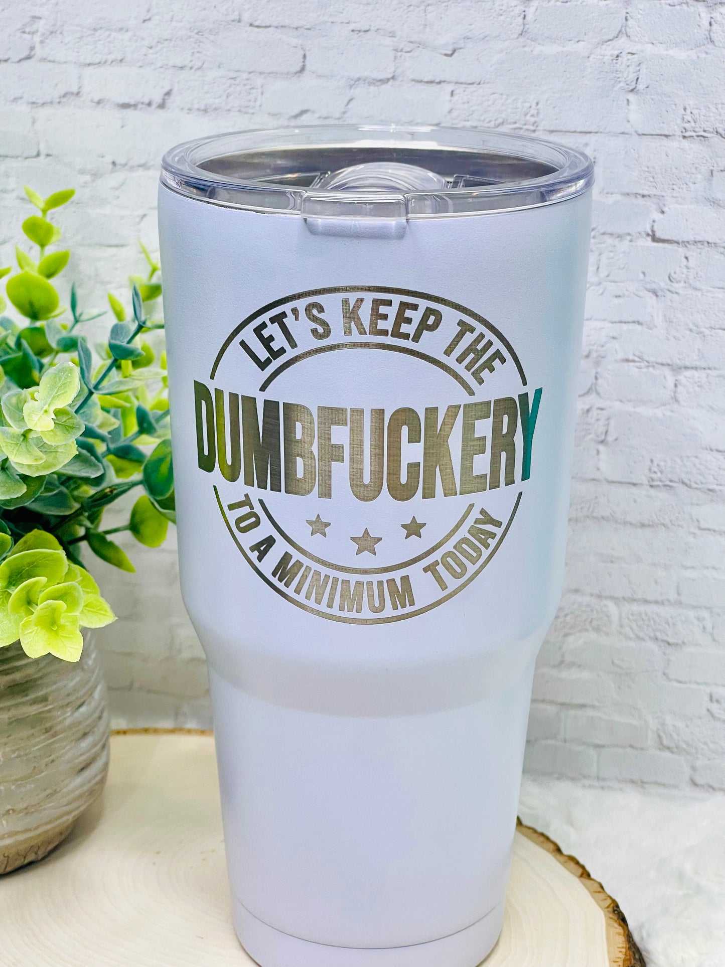 Sarcastic 30oz Stainless Steel Tumbler - Personalizable