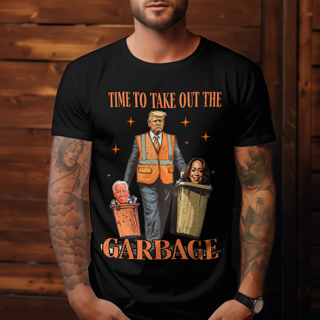 Time to Take Out the Garbage - Short Sleeve Unisex