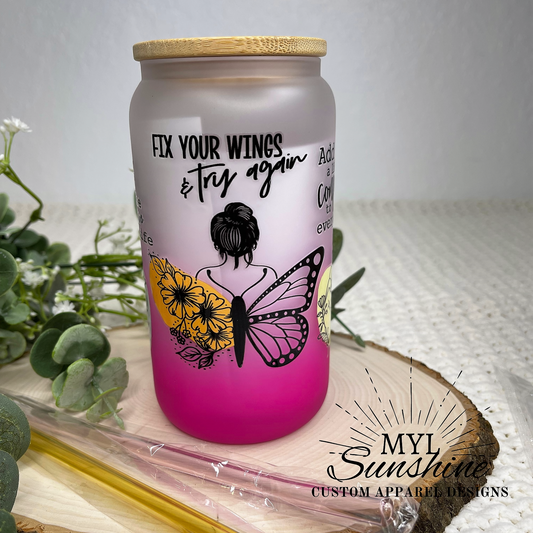 Fix you wigns and try again pink gradient can glass - 16 oz